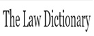 THE LAW DICTIONARY